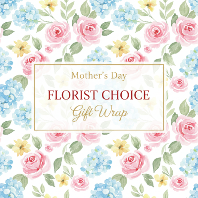 Mother's Day Gift Wrap - Our expert local florist will handcraft a gorgeous bouquet, selecting the best seasonal flowers available. Each arrangement is lovingly prepared and elegantly wrapped
